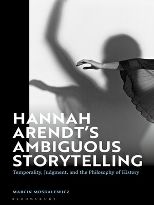 cover image of Hannah Arendt's Ambiguous Storytelling